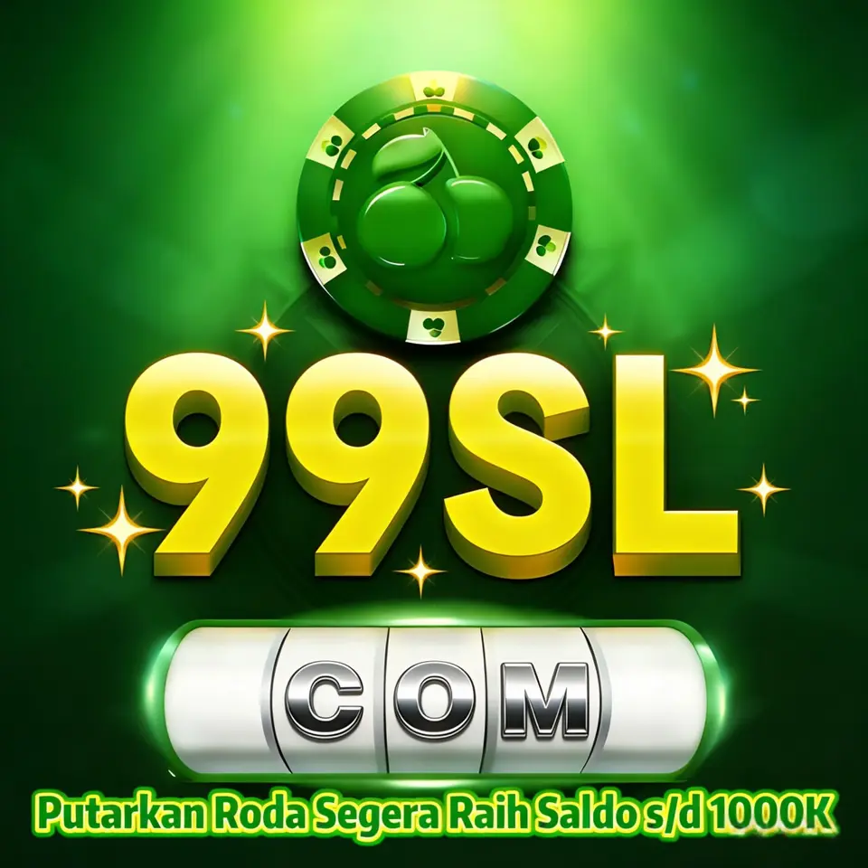 99SL Masuk Resmi 2026 Aplikasi